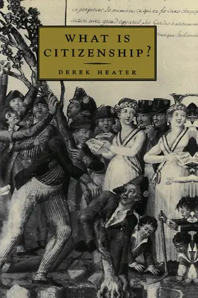 Heater |  What Is Citizenship? | Buch |  Sack Fachmedien