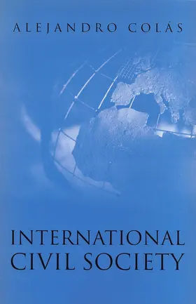 Colás |  International Civil Society | Buch |  Sack Fachmedien