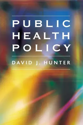 Hunter |  Public Health Policy | Buch |  Sack Fachmedien
