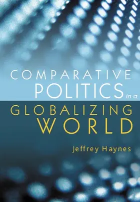 Haynes |  Comparative Politics in a Globalizing World | Buch |  Sack Fachmedien