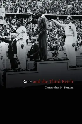 Hutton |  Race and the Third Reich | Buch |  Sack Fachmedien