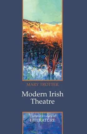 Trotter | Modern Irish Theatre | Buch | 978-0-7456-3343-5 | sack.de