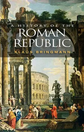 Bringmann |  A History of the Roman Republic | Buch |  Sack Fachmedien