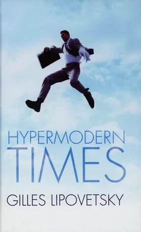 Lipovetsky / Charles |  Hypermodern Times | Buch |  Sack Fachmedien