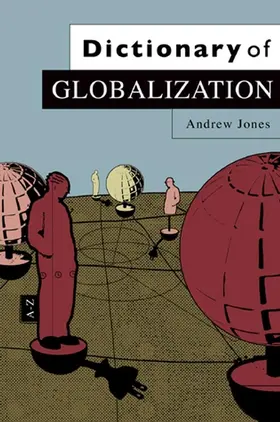 Jones |  Dictionary of Globalization | Buch |  Sack Fachmedien