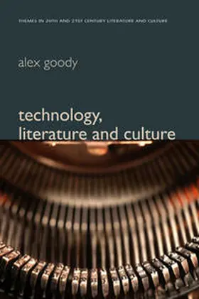 Goody |  Technology, Literature and Culture | eBook | Sack Fachmedien