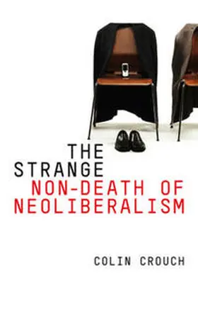 Crouch | The Strange Non-death of Neo-liberalism | E-Book | sack.de