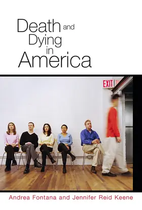 Fontana / Keene |  Death and Dying in America | Buch |  Sack Fachmedien