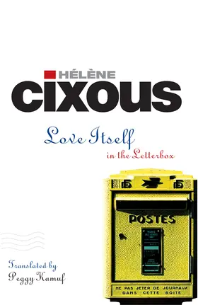 Cixous |  Love Itself | Buch |  Sack Fachmedien