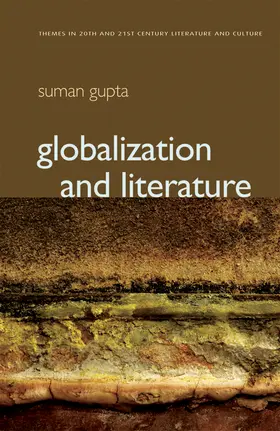 Gupta | Globalization and Literature | Buch | 978-0-7456-4024-2 | sack.de