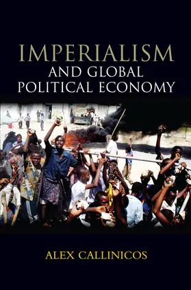 Callinicos |  Imperialism and Global Political Economy | Buch |  Sack Fachmedien