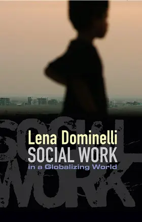 Dominelli |  Social Work in a Globalizing World | Buch |  Sack Fachmedien