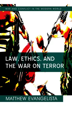 Evangelista |  Law, Ethics, and the War on Terror | Buch |  Sack Fachmedien