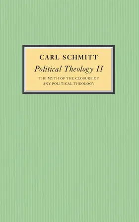 Schmitt |  Political Theology II | Buch |  Sack Fachmedien