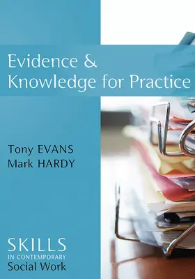 Evans / Hardy |  Evidence and Knowledge for Practice | Buch |  Sack Fachmedien