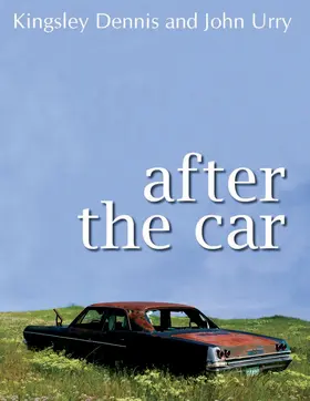 Dennis / Urry |  After the Car | Buch |  Sack Fachmedien