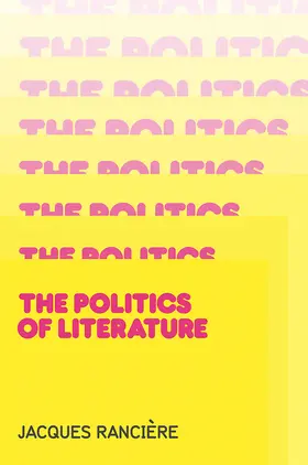 Rancière |  Politics of Literature | Buch |  Sack Fachmedien