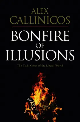 Callinicos |  Bonfire of Illusions | Buch |  Sack Fachmedien