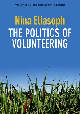 Eliasoph |  The Politics of Volunteering | Buch |  Sack Fachmedien