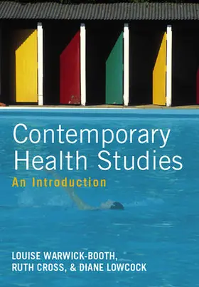 Warwick-Booth / Cross / Lowcock |  Contemporary Health Studies | Buch |  Sack Fachmedien