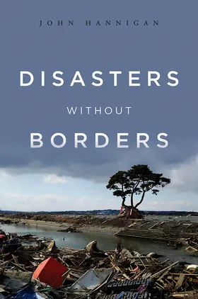 Hannigan |  Disasters Without Borders | Buch |  Sack Fachmedien