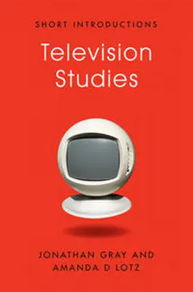 Gray / Lotz |  Television Studies | Buch |  Sack Fachmedien