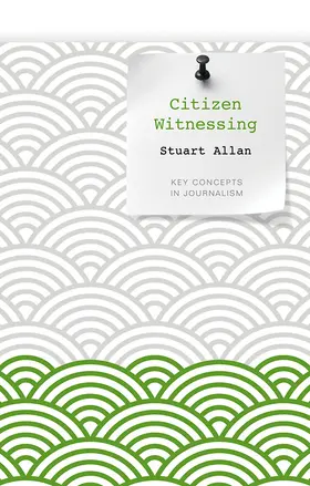 Allan | Citizen Witnessing | Buch | 978-0-7456-5195-8 | sack.de