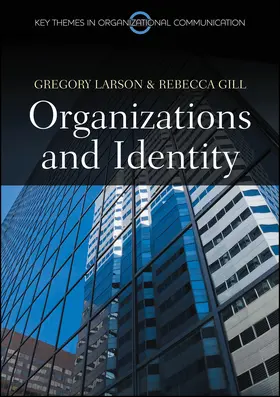 Larson / Gill |  Organizations and Identity | Buch |  Sack Fachmedien