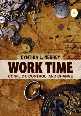 Negrey | Work Time | Buch | 978-0-7456-5425-6 | www2.sack.de