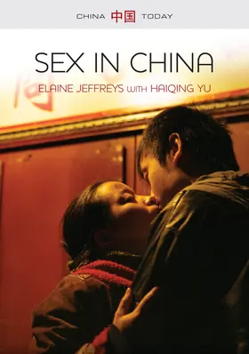 Jeffreys | Sex in China | Buch | 978-0-7456-5613-7 | www2.sack.de