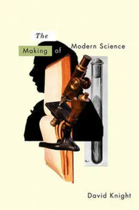 Knight | The Making of Modern Science | E-Book | sack.de