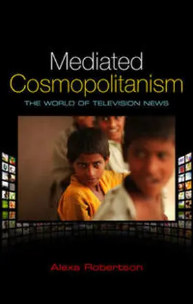 Robertson | Mediated Cosmopolitanism | E-Book | www2.sack.de