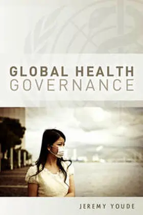 Youde |  Global Health Governance | eBook | Sack Fachmedien