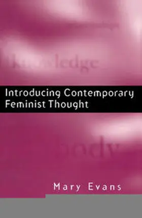 Evans | Introducing Contemporary Feminist Thought | E-Book | www2.sack.de