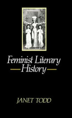 Todd | Feminist Literary History | E-Book | www2.sack.de
