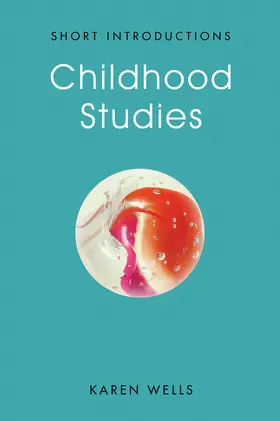 Wells |  Childhood Studies | Buch |  Sack Fachmedien