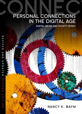 Baym |  Personal Connections in the Digital Age | Buch |  Sack Fachmedien