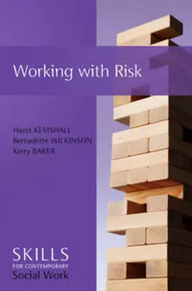 Kemshall / Wilkinson / Baker |  Working with Risk | eBook | Sack Fachmedien