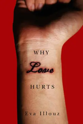 Illouz | Why Love Hurts | E-Book | www2.sack.de