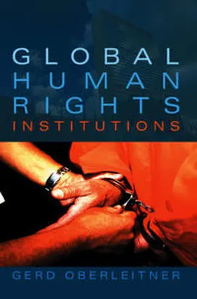 Oberleitner |  Global Human Rights Institutions | eBook | Sack Fachmedien
