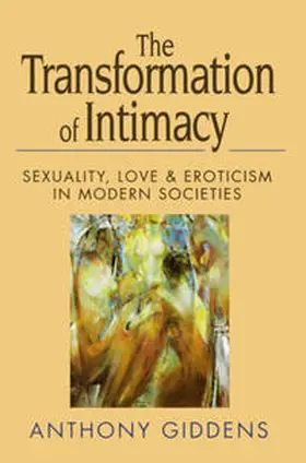 Giddens |  The Transformation of Intimacy | eBook | Sack Fachmedien