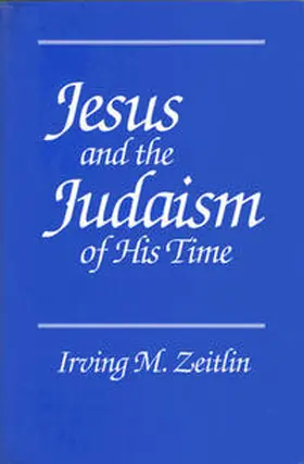 Zeitlin | Jesus and the Judaism of His Time | E-Book | sack.de