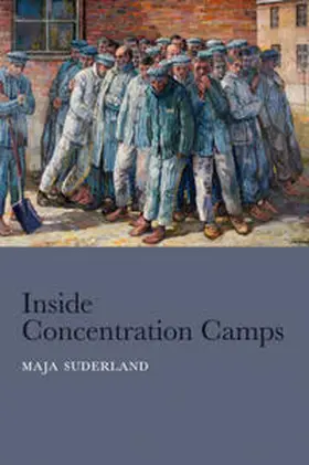 Suderland | Inside Concentration Camps | E-Book | www2.sack.de