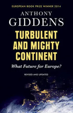 Giddens |  Turbulent and Mighty Continent | eBook | Sack Fachmedien