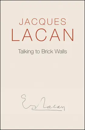 Lacan |  Talking to Brick Walls | Buch |  Sack Fachmedien