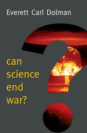 Dolman |  Can Science End War? | Buch |  Sack Fachmedien