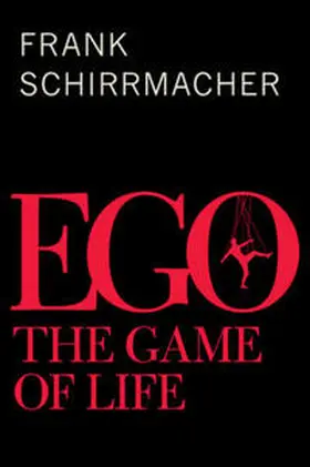 Schirrmacher | Ego | E-Book | sack.de