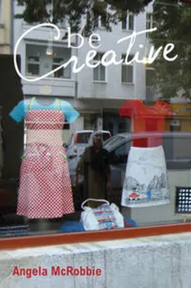 McRobbie |  Be Creative | eBook | Sack Fachmedien