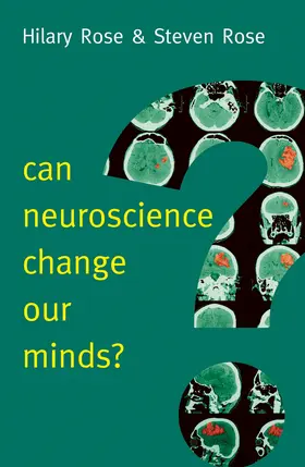 Rose | Can Neuroscience Change Our Minds? | Buch | 978-0-7456-8932-6 | sack.de