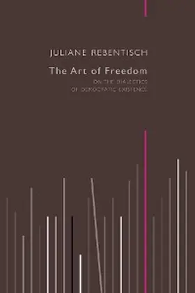 Rebentisch |  The Art of Freedom | eBook | Sack Fachmedien